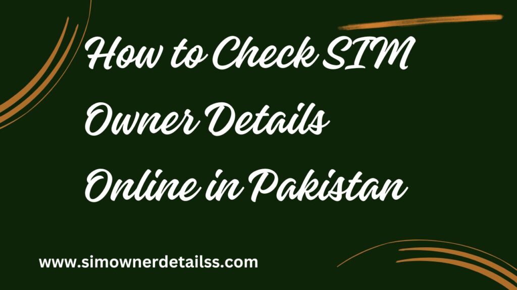 How to Check SIM Owner Details Online